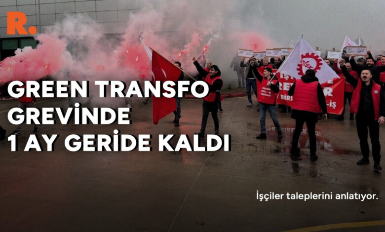 greve cikan green transfo iscileri anlatiyor talepler neler gOTXqcEh