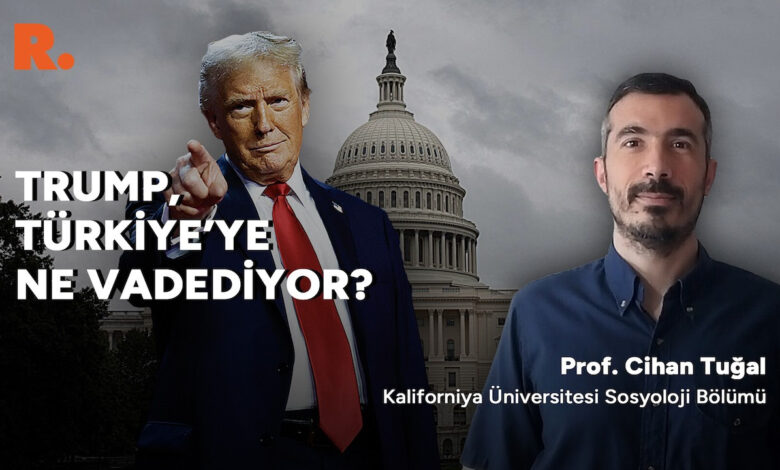 trump turkiyeye ne vadediyor cihan tugal degerlendiriyor 6G3npLlK